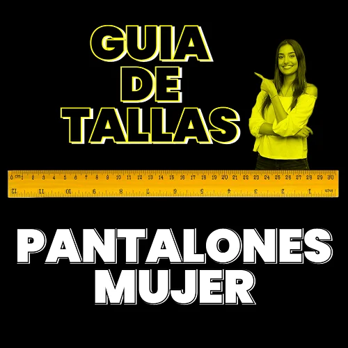guia tallas pantalones mujer
